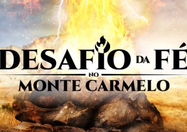 Desafio Da F No Monte Carmelo Universal Org Portal Oficial Da