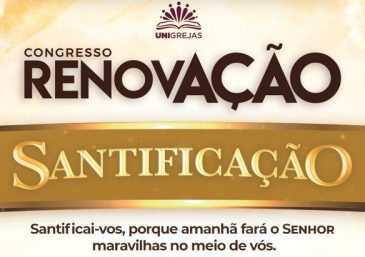 Congresso Renovação Santificação encontro reunirá representantes de