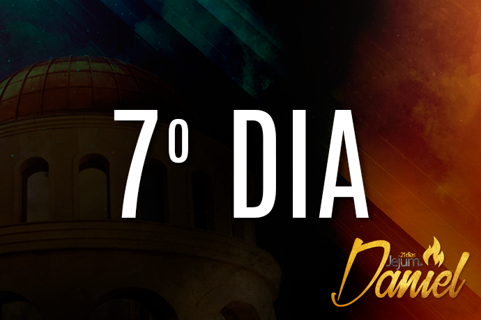 Imagem de capa - 7º Dia do Jejum de Daniel - 15/02/17