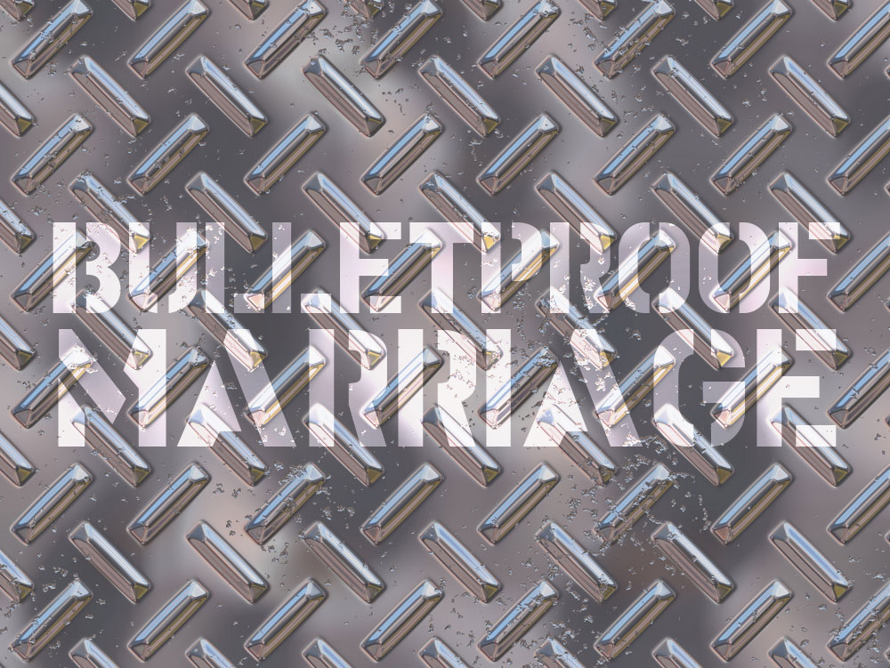 Imagem de capa - The Bulletproof Marriage Movement