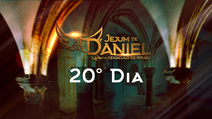 Jejum_de_Daniel_blogBM_710x400_20º_dia_A_2019_05_15