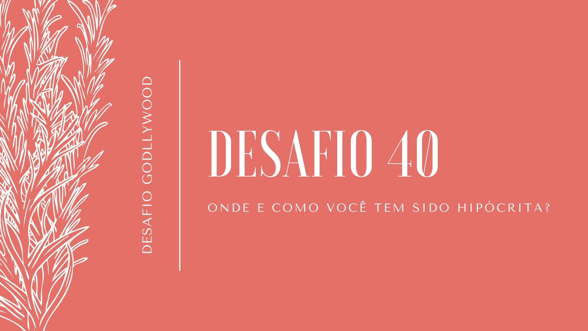 40desafiogodllywood