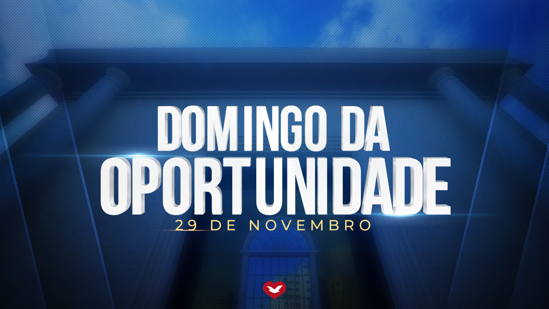 Dia 29 de novembro: o Domingo da Oportunidade