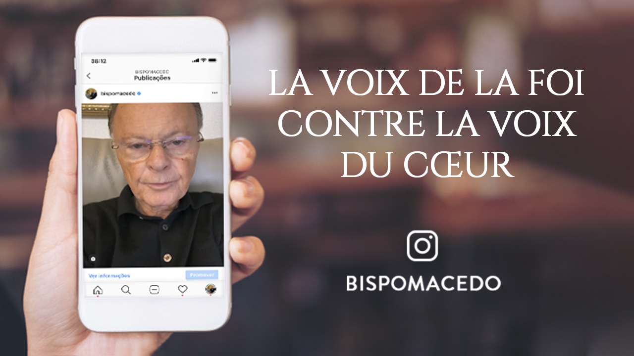 La voix de la foi contre la voix du coeur