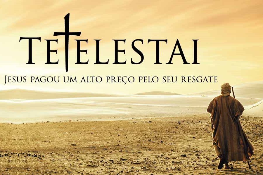 Imagem de capa - Para começar a assistir durante o Jejum de Daniel: &#8220;Tetelestai&#8221;