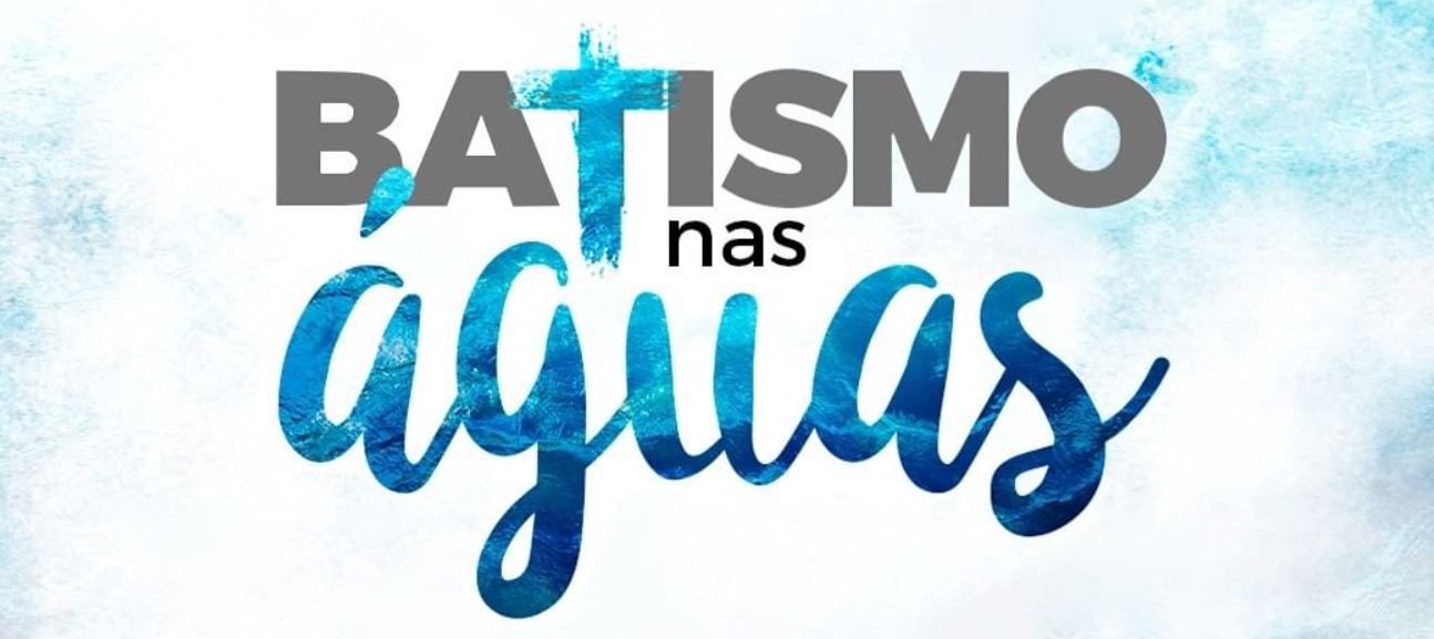 Imagem de capa - Dia Nacional do Batismo nas Águas em toda a Universal