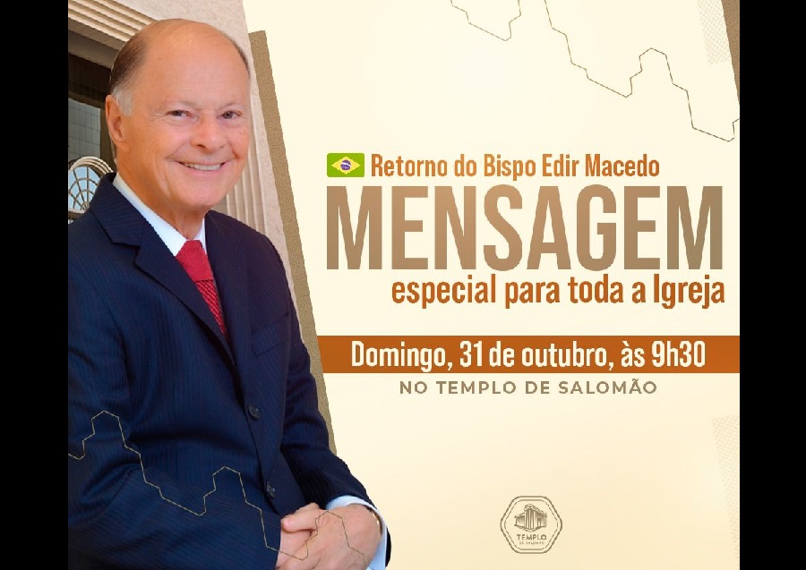 Imagem de capa - De volta ao Brasil, Bispo Edir Macedo traz uma palavra especial à Igreja