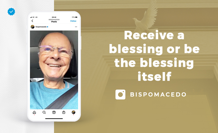 Receive a blessing or be the blessing itself