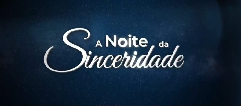 A Noite da Sinceridade