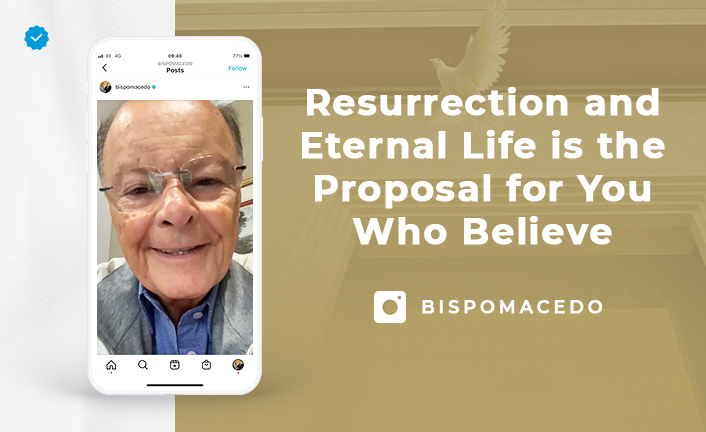 Resurrection and Eternal Life is the Proposal for You Who Believe
