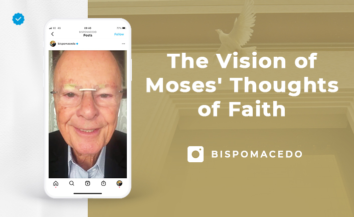 The Vision of Moses’ Thoughts of Faith