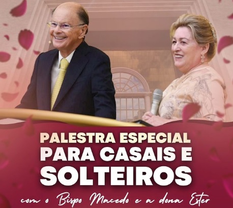 Imagem de capa - Palestra especial com o Bispo Edir Macedo e Ester Bezerra