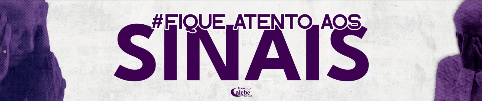 Calebe &#8211; Fique Atento aos Sinais