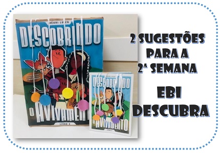 EBI DESCUBRA &#8211; 2ª Semana &#8211;