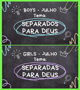 Boys e Girls Julho