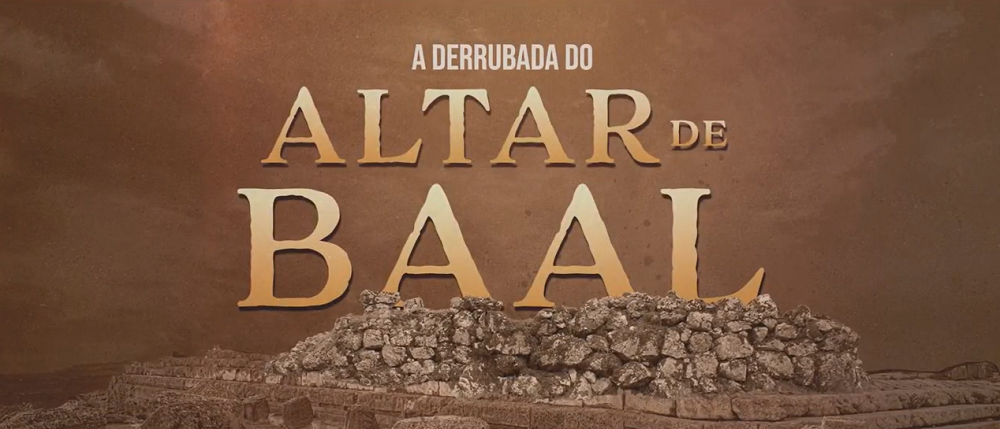 Imagem de capa - 23 de julho: participe da &#8220;Derrubada do Altar de Baal&#8221;