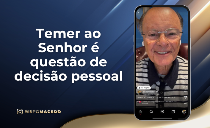 Temer Ao Senhor é Questão De Decisão Pessoal - Universal.org - Portal ...