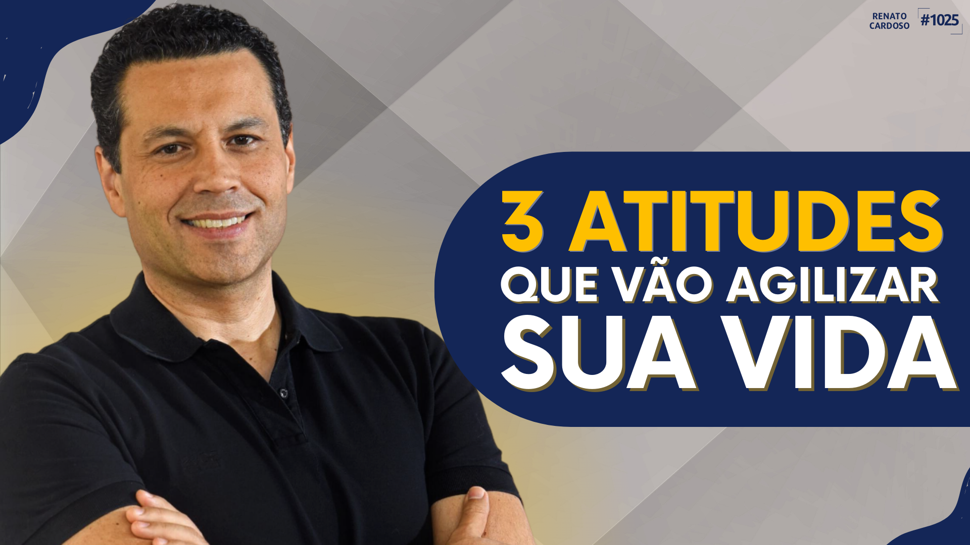 post3 ATITUDES QUE VÃO AGILIZAR SUA VIDAna categoriaRenato Cardoso