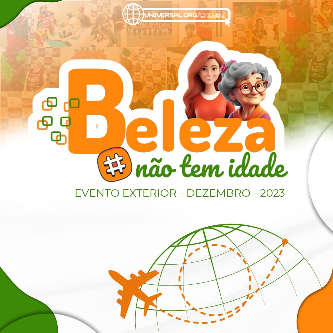 Imagem de capa - Evento “Beleza Não tem Idade” do Calebe Universal no exterior terá segunda edição em 57 países