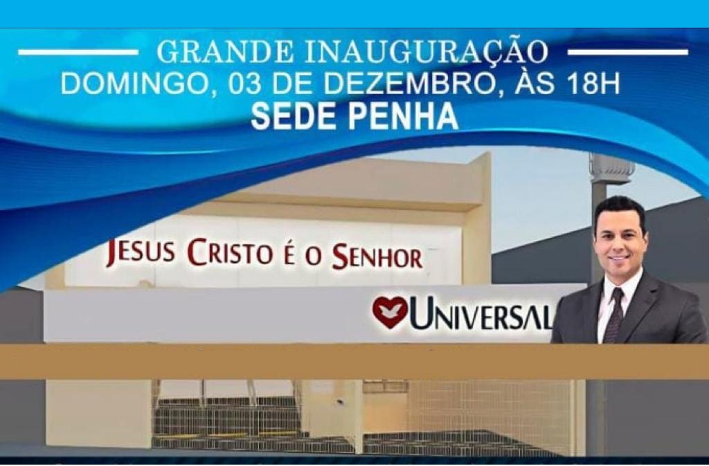 post03/12: Universal inaugura sede própria no bairro da Penha em SPna categoriaNão perca!