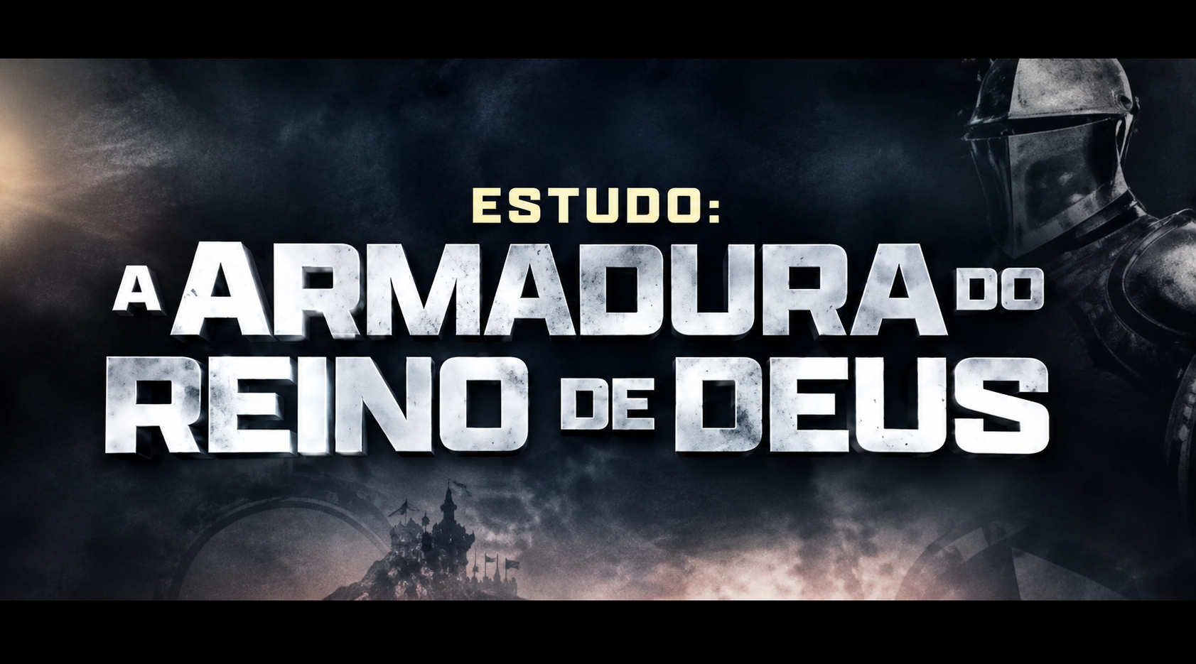 Imagem de capa - Quarta-feira: o estudo sobre a “Armadura do Reino de Deus”