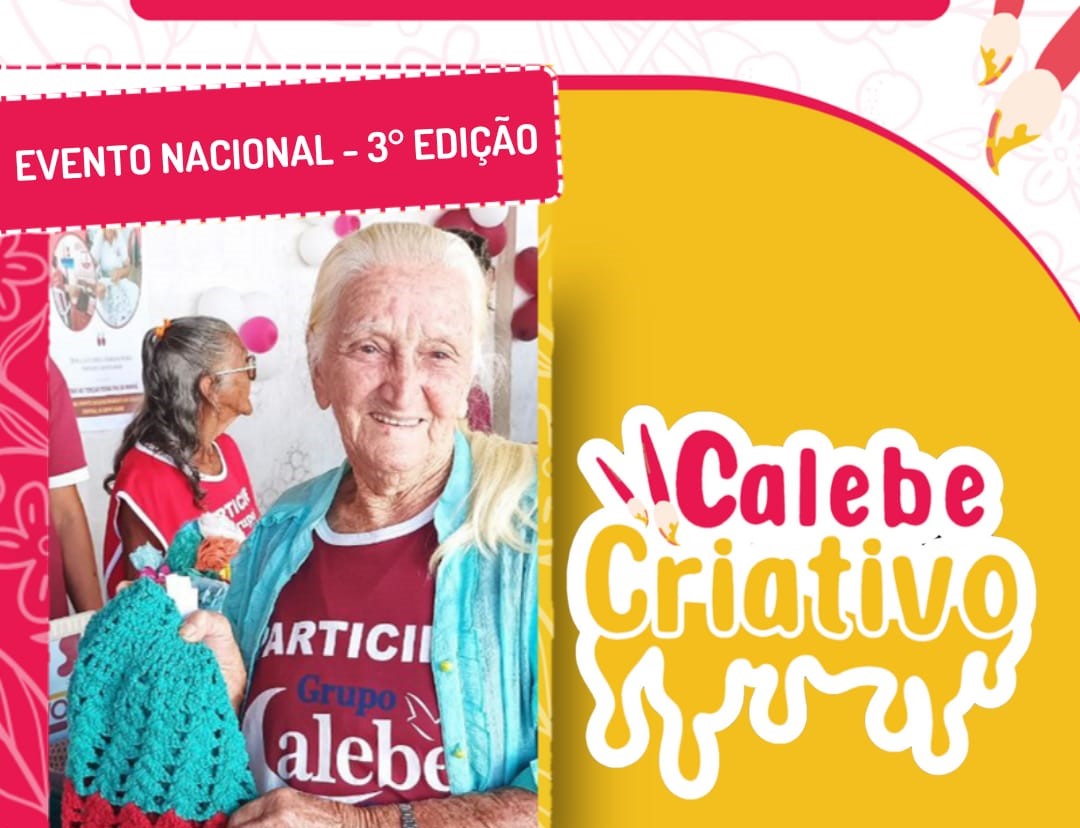 Imagem de capa - Sem barreiras para a criatividade: 3ª edição do ‘Calebe Criativo’ beneficiará idosos no Brasil e em mais 60 países