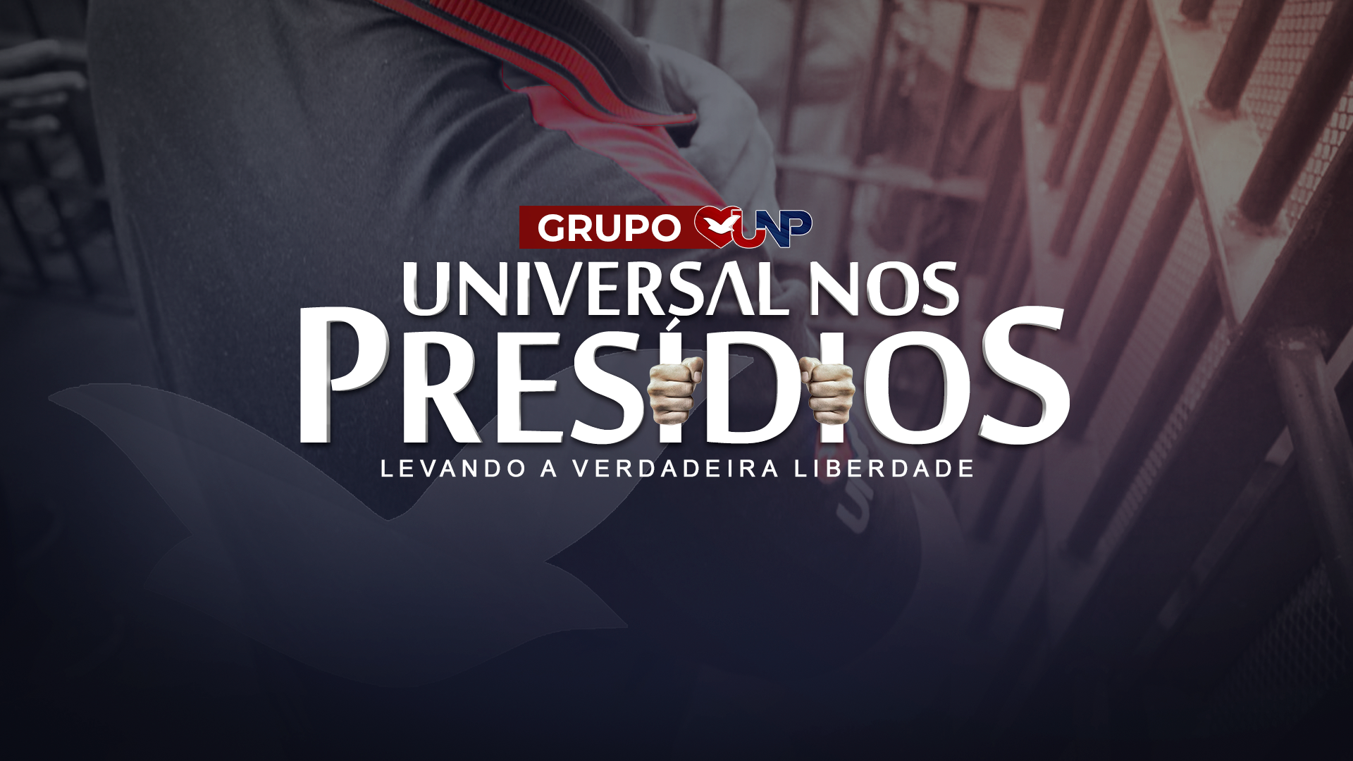 Imagem de capa - Conheça a Universal nos Presídios (UNP)