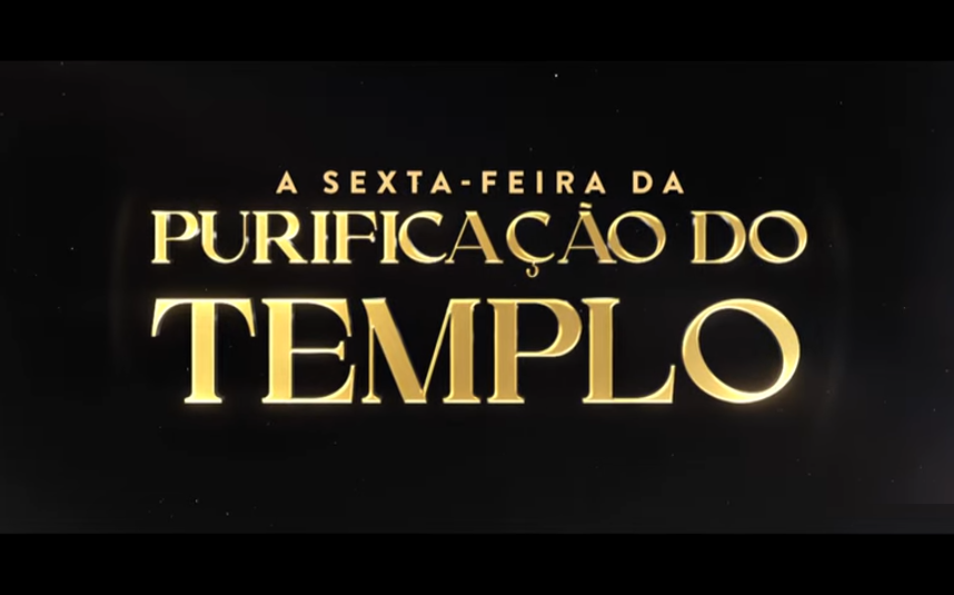 Imagem de capa - 26 de julho: A sexta-feira da &#8220;Purificação do Templo&#8221;