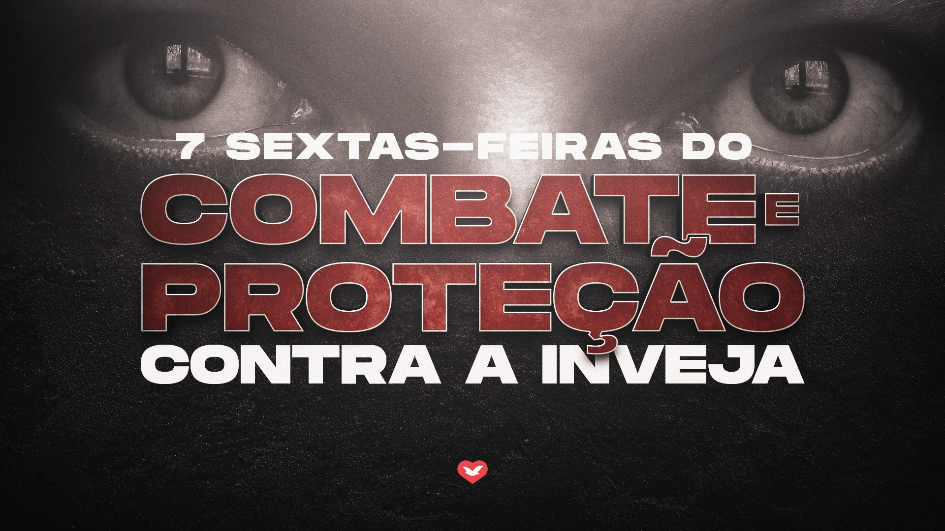 Imagem de capa - Sexta-feira do combate e proteção contra a inveja