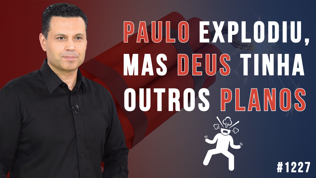 postPAULO EXPLODIU, MAS DEUS TINHA OUTROS PLANOSna categoriaRenato Cardoso