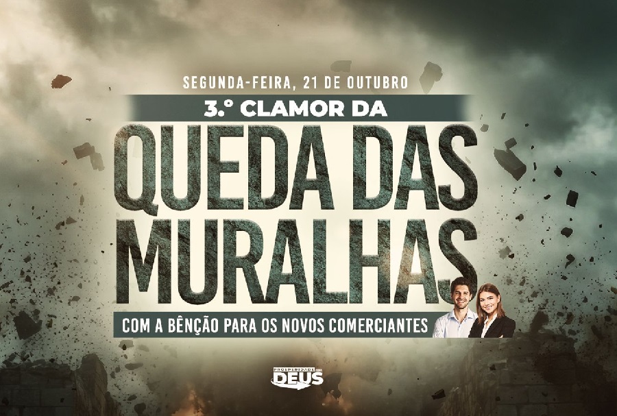 Imagem de capa - O &#8220;3º Clamor da Queda das Muralhas&#8221;, com a bênção para os novos comerciantes