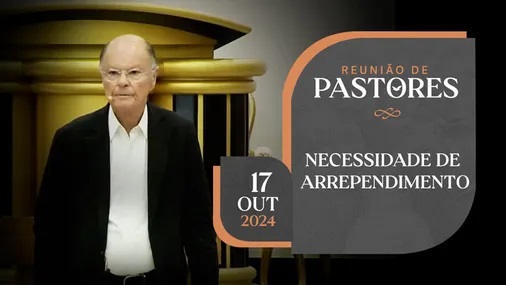 postArrepender-se dos erros é necessáriona categoriaReunião de Pastores