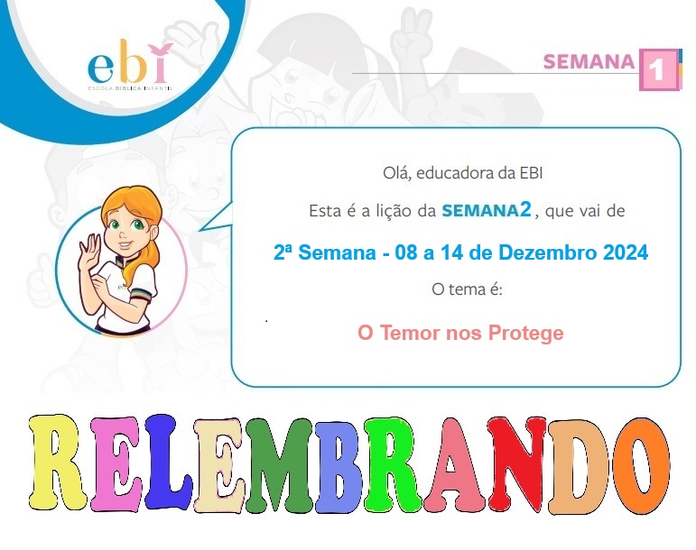 1ª Semana &#8211; 1° a 07 de Dezembro 2024