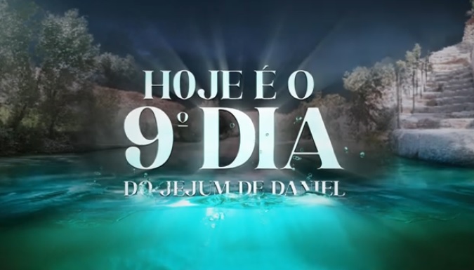 9 dia do jejum de daniel