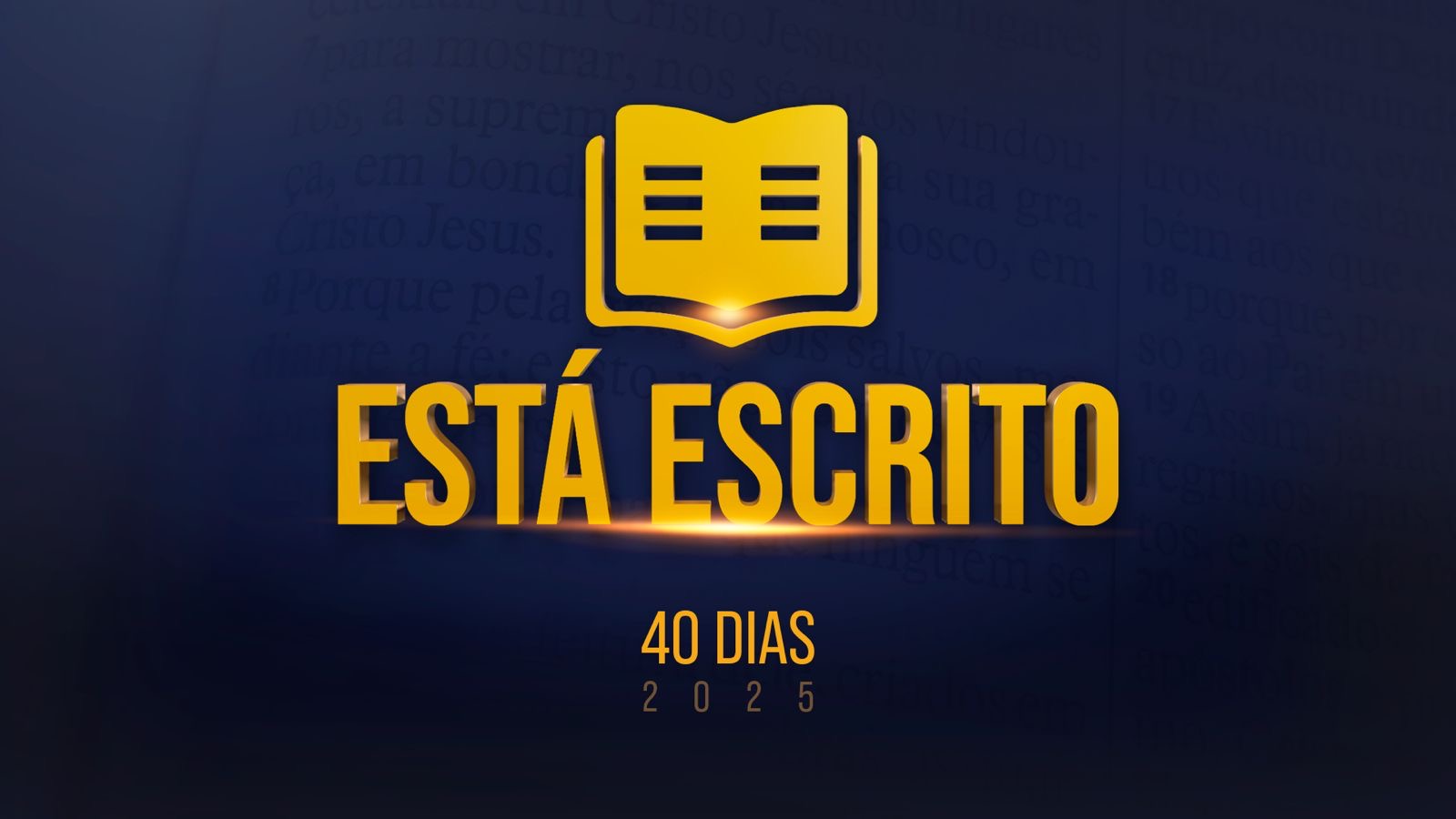 Imagem de capa - 40 dias do &#8220;Está Escrito&#8221;