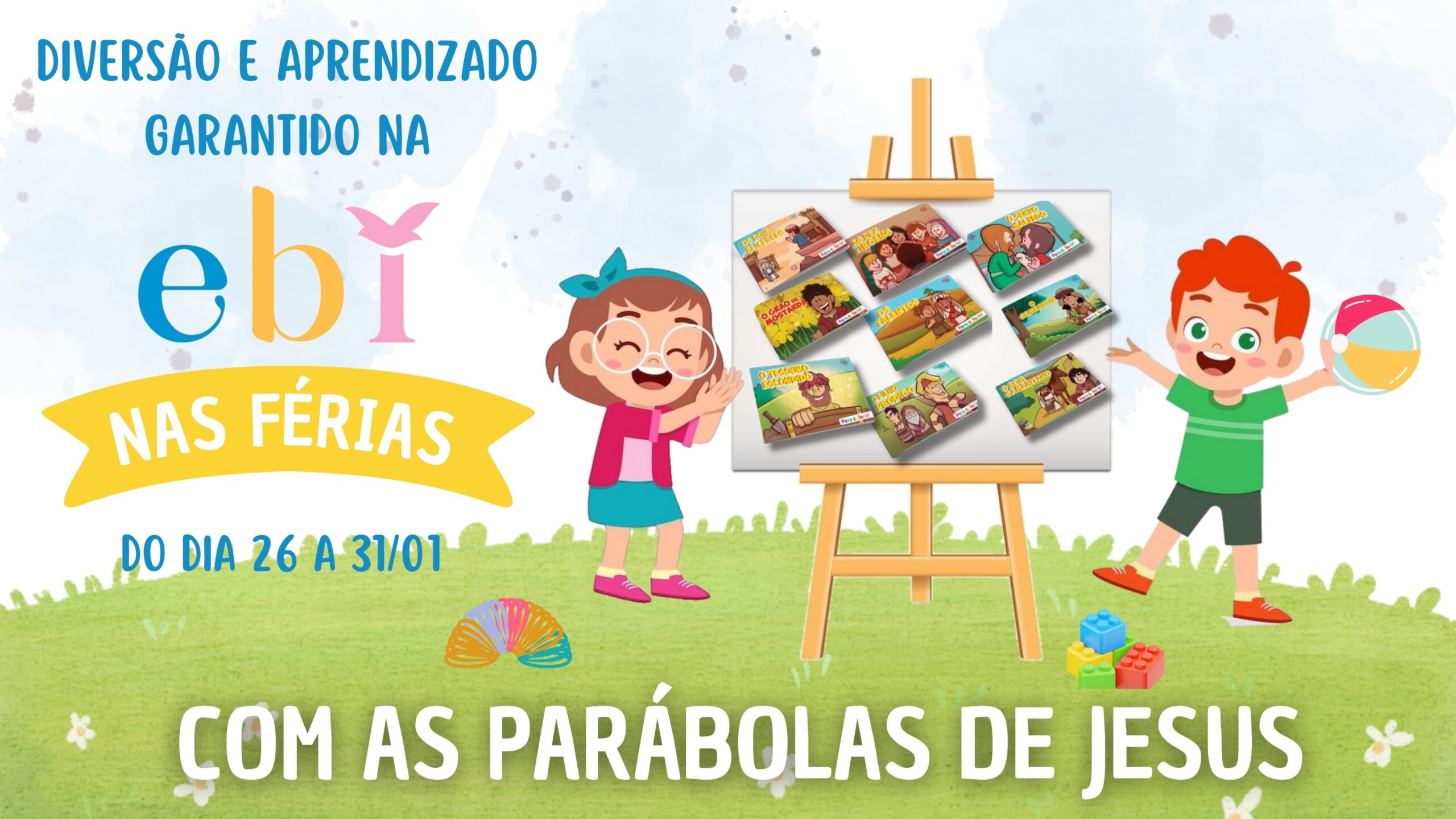 EBI nas FÉRIAS com as PARÁBOLAS de JESUS