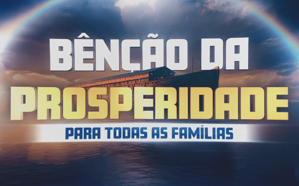 Imagem de capa - Participe da "Bênção da Prosperidade para Todas as Famílias"