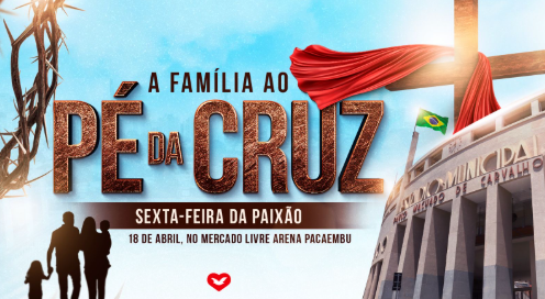 postNa Sexta-feira da Paixão, 18 de abril, no Mercado Livre Arena Pacaembuna categoria“A Família ao Pé da Cruz”