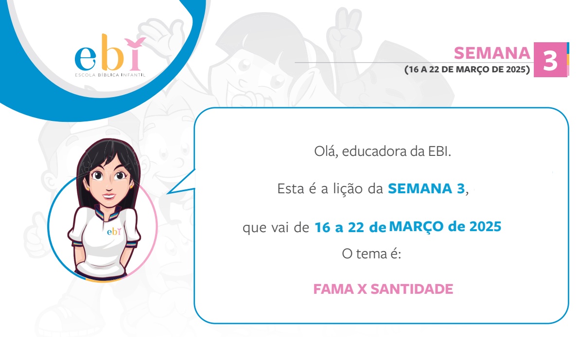 3ª Semana de 16 a 22 de Março 2025