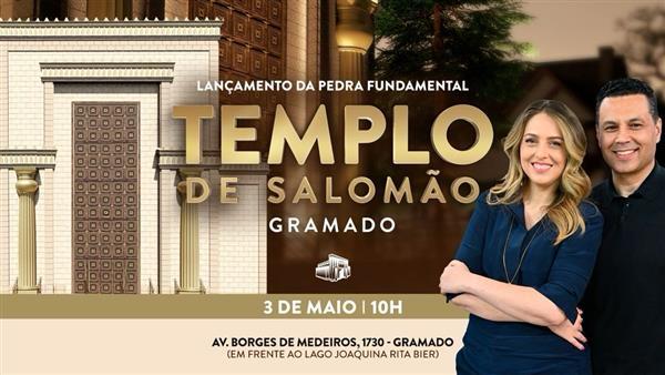 Lançamento da pedra fundamental dá início às obras do Templo de Salomão em Gramado, o segundo do país