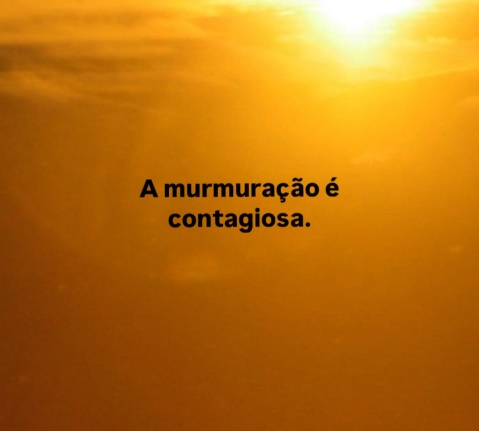 O que saber sobre a murmuração