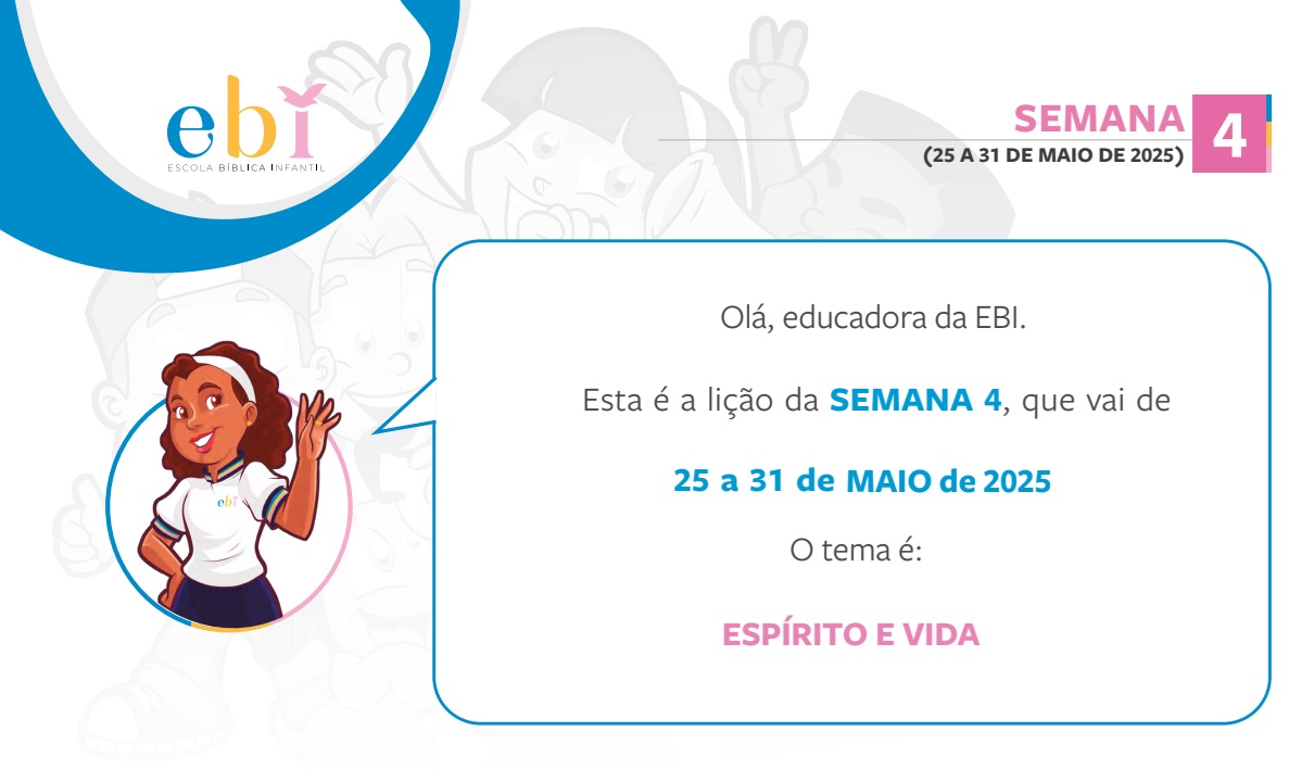 4ª Semana de 25 a 31 de Maio 2025