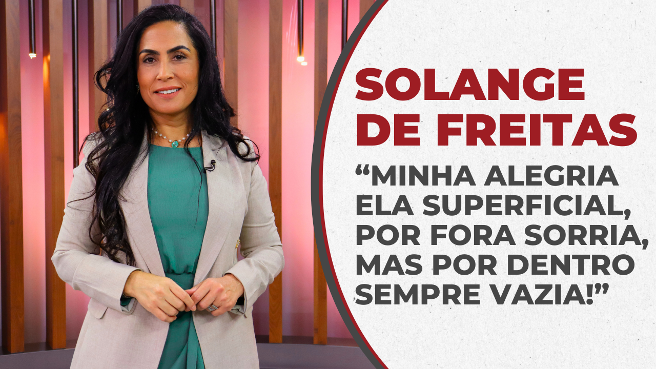 postVeja a história da Solange de Freitasna categoriaRelatos de Vida