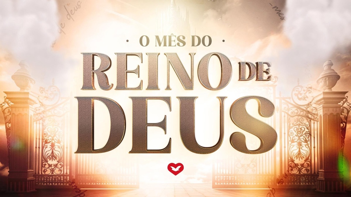 Imagem de capa - Junho é o mês do Reino de Deus na Universal