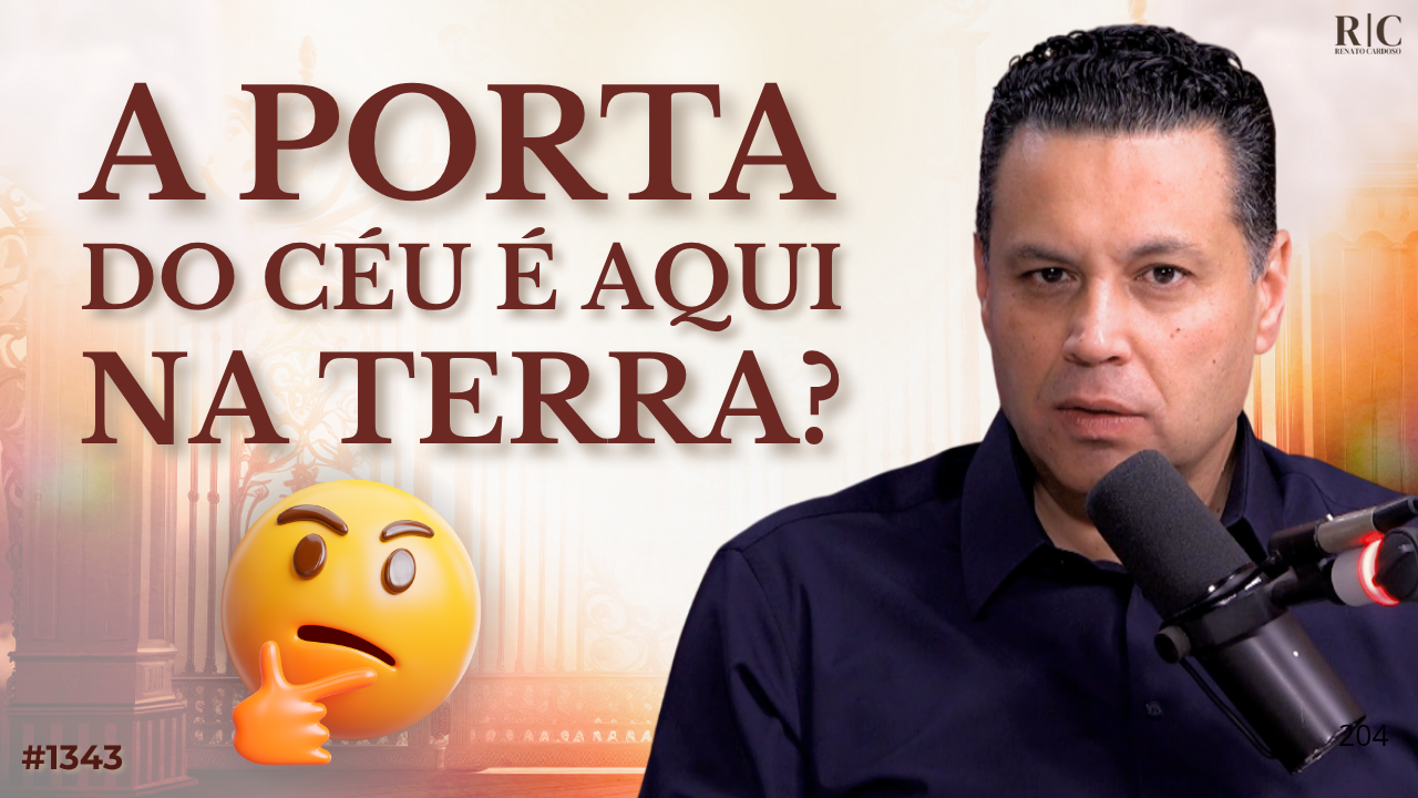 postA PORTA DO CÉU É NA TERRA?na categoriaRenato Cardoso postA PORTA DO CÉU É NA TERRA?na categoriaRenato Cardoso
