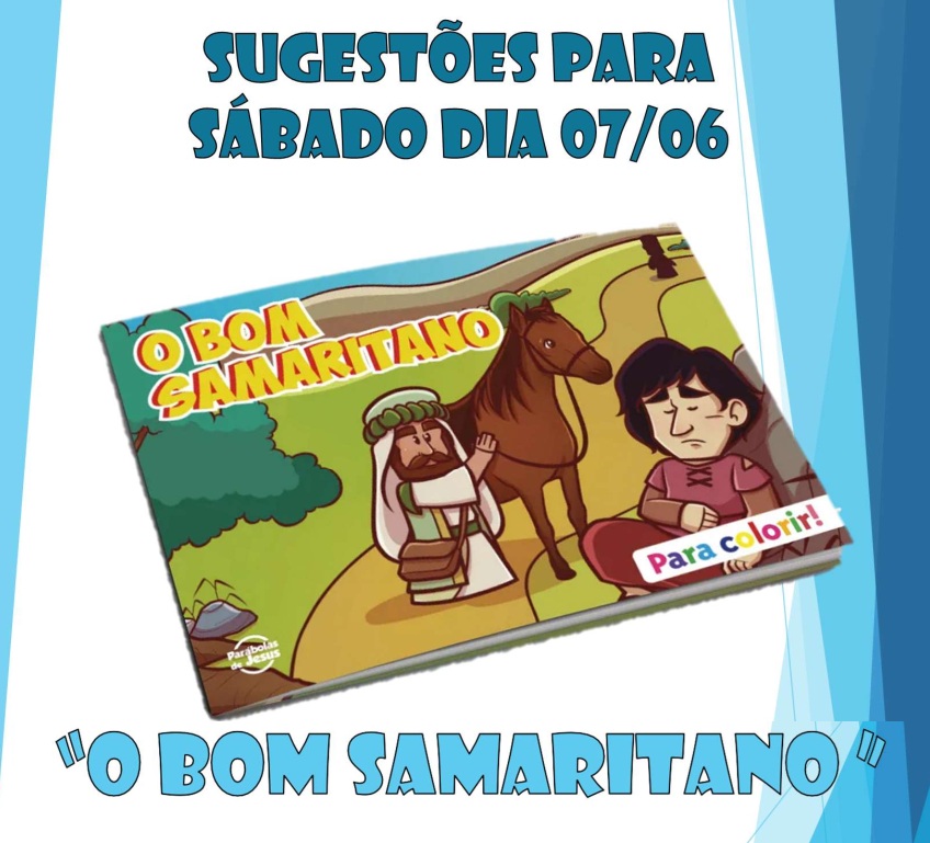 Sábado 06-06-2025 &#8211; O Bom Samaritano &#8211;