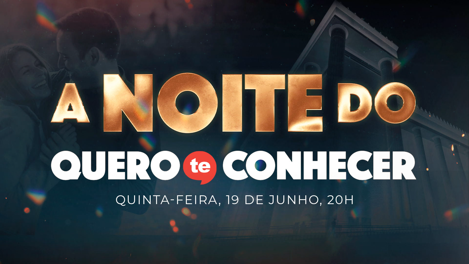 Imagem de capa - 19 de junho: A Noite do Quero te Conhecer
