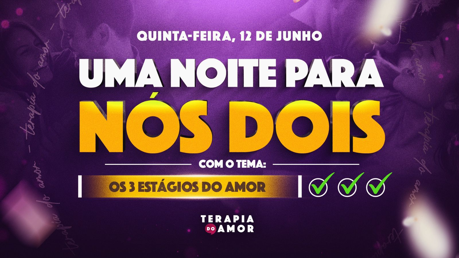 Imagem de capa - Uma noite para nós dois — Dia dos Namorados no Templo de Salomão