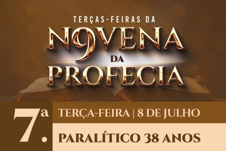 Imagem de capa - 7ª semana da “Novena da Profecia” pela cura, na Corrente dos 70