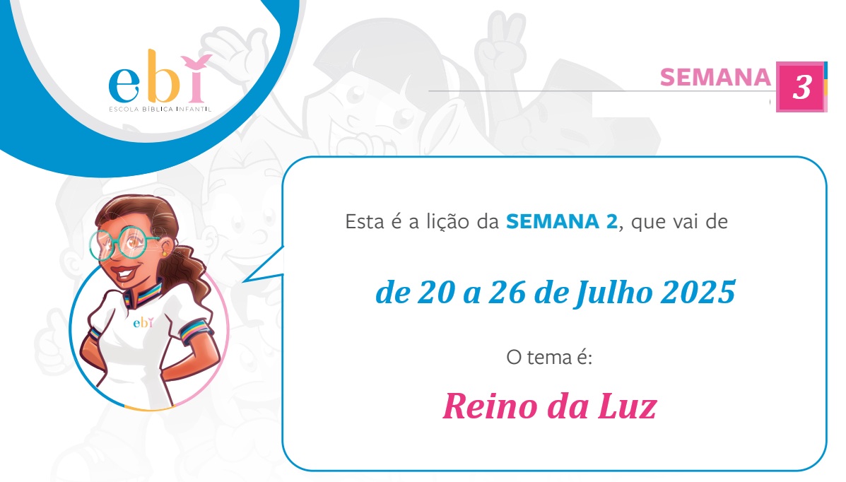 3ª Semana de 20 a 26 de Julho de 2025